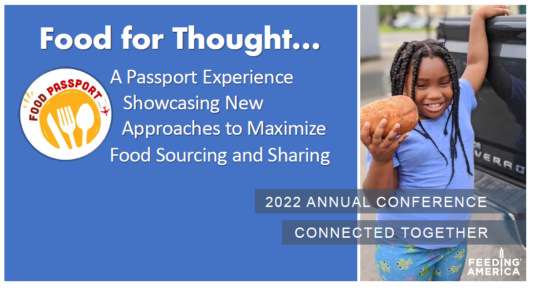 Food for Thought: A Passport Experience Showcasing New Approaches to Maximizing Food Sourcing and Sharing
