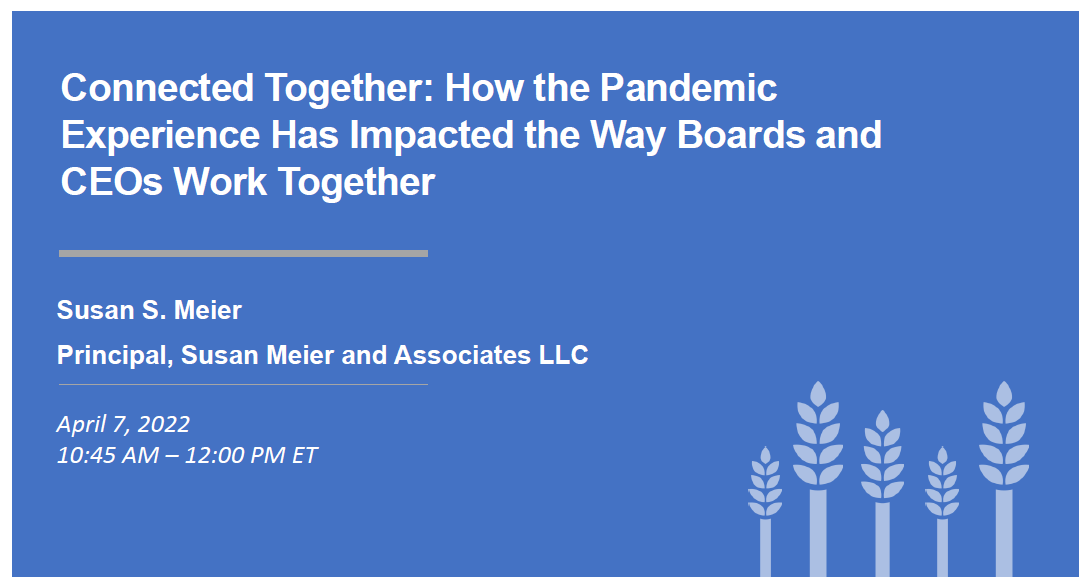 Connected Together: How the Pandemic has impacted the way the Board and CEO work together