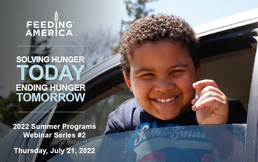 Child & Family Programs: 2022 Summer Hunger Webinar Series-Session 2