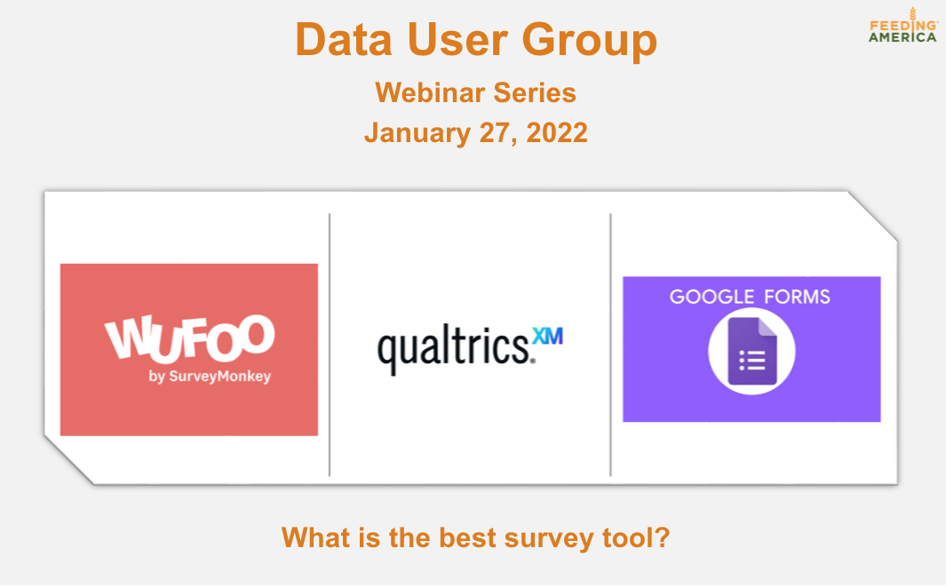Data User Group: The Best Survey Tool