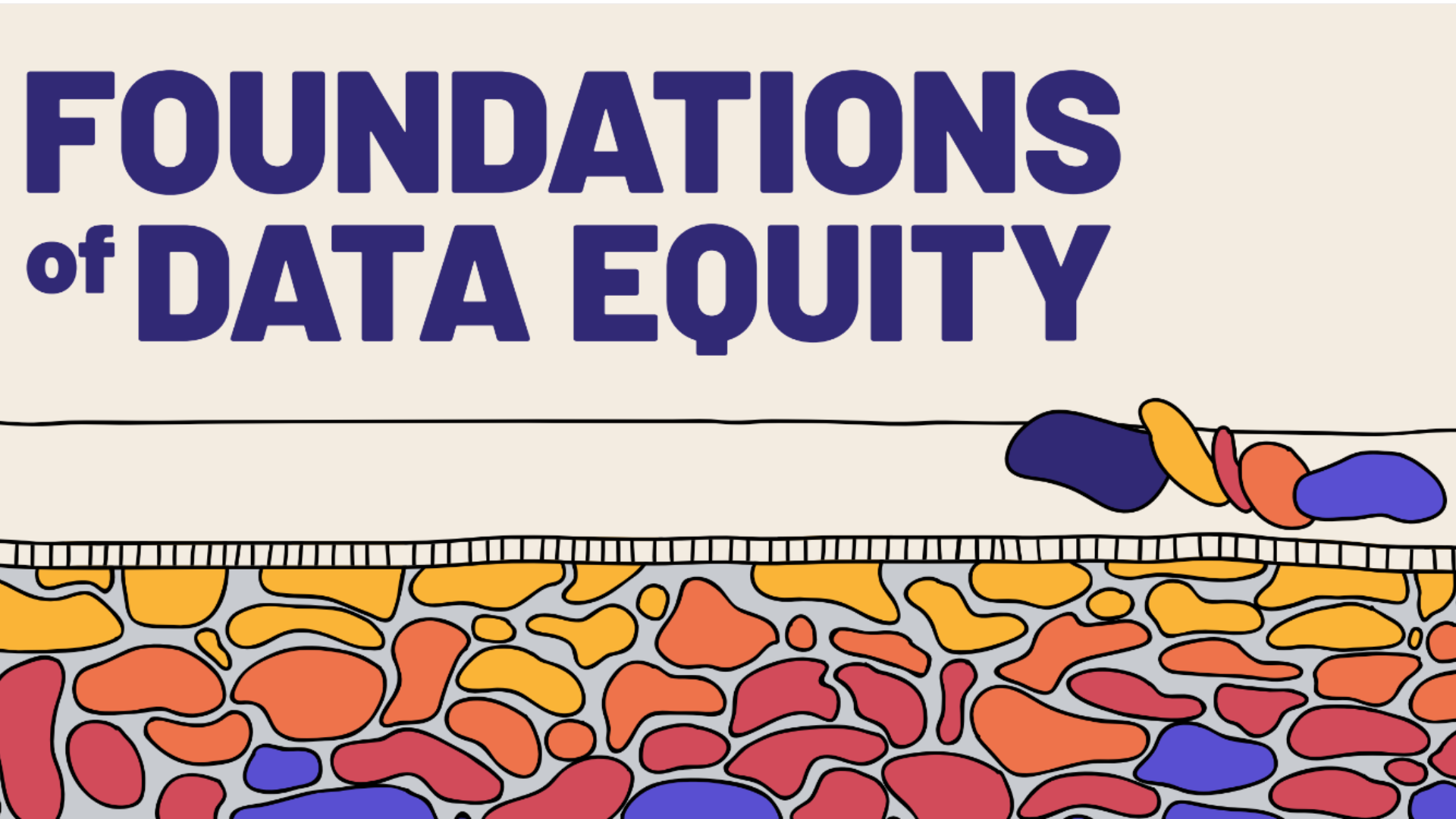 Foundations of Data Equity Workshop