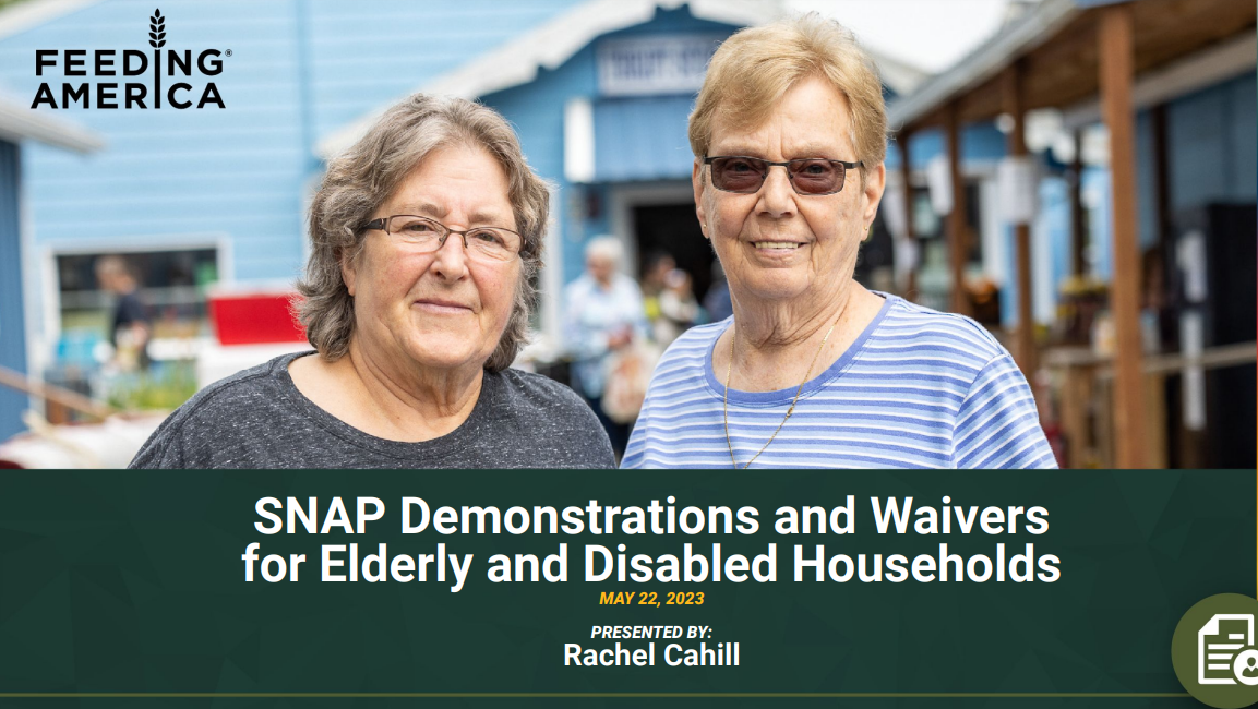 SNAP Training Series: SNAP Demonstration Projects and Waivers for Elderly and Disabled Households