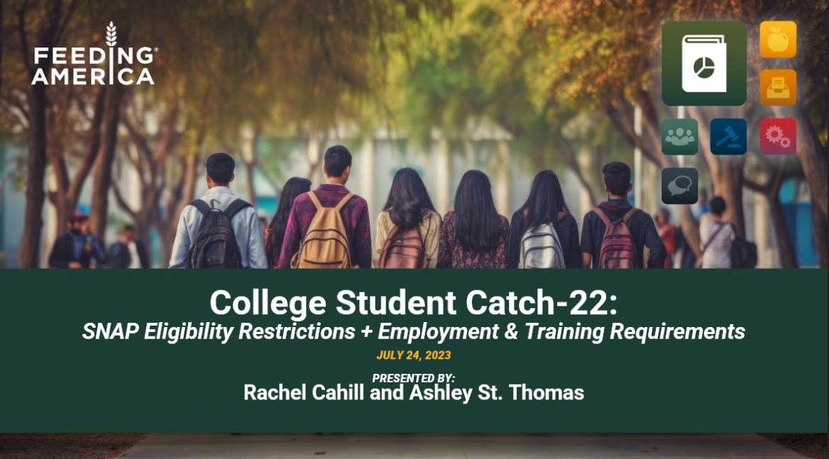 College Student Catch-22: SNAP Eligibility Restrictions + Employment & Training Requirements